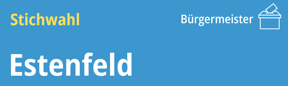 Estenfeld Stichwahl Bgm (1000 x 300 px)